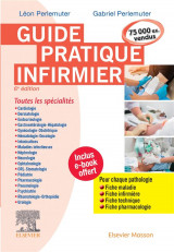 Guide pratique infirmier (6e edition)