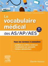 Le vocabulaire medical des as/ap/aes (5e edition)