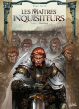 Les maitres inquisiteurs tome 1 : obeyron