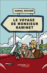 Le voyage de monsieur raminet