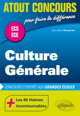 Culture generale - concours d entree des ecoles de commerce - ecs-ece