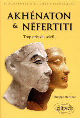 Akhenaton et nefertiti  -  trop pres du soleil