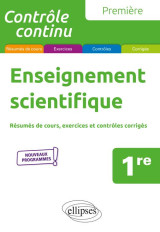 Controle continu  -  enseignement scientifique  -  1re  -  nouveaux programmes (edition 2019)