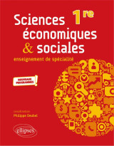 Specialite sciences economiques et sociales : 1re : nouveaux programmes