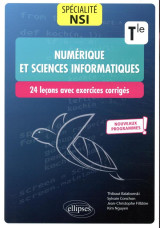 Spécialité numérique et sciences informatiques : 24 leçons avec exercices corrigés - terminale - nouveaux programmes