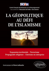 La geopolitique au defi de l'islamisme