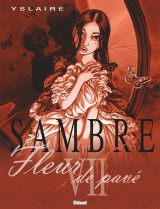 Sambre tome 7 : fleur de pave