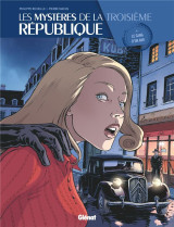 Les mysteres de la troisieme republique tome 4 : le sang d'un ami