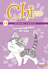Chi  -  une vie de chat tome 11 : les escapades de chi