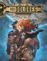 U.c.c. dolores tome 1 : la trace des nouveaux pionniers