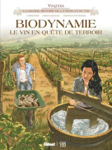 Biodynamie : le vin en quete de terroir