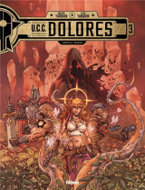 U.c.c. dolores tome 3 : cristal rouge