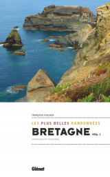 Bretagne, les plus belles randonnees t.1 : finistere et morbihan
