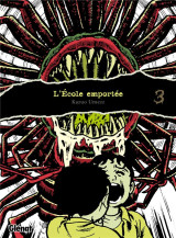 L'ecole emportee tome 3