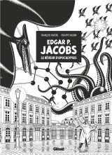 Edgar p. jacobs : le reveur d'apocalypses