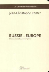 Russie-europe : des malentendus paneuropeens