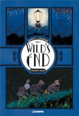 Wild's end t.1 : premieres lueurs