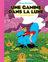 Une gamine toujours dans la lune et autres recits