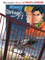 Une aventure « classic » de tanguy et laverdure t.1 : menace sur mirage f1