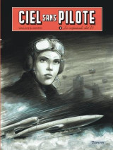 Ciel sans pilote t.2 : le crepuscule des v1