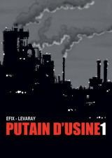 Putain d-usine t01