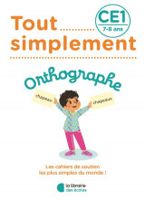 Tout simplement : orthographe  -  ce1