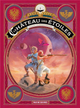 Le chateau des etoiles tome 4 : un francais sur mars