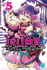 Iruma a l'ecole des demons tome 5