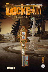 Locke et key tome 5 : rouages