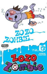 Zozo zombie - tome 6