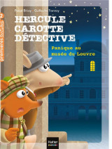 Hercule carotte, detective t.6 : panique au musee du louvre