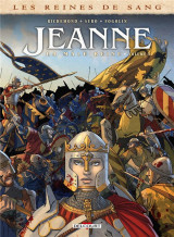 Les reines de sang - jeanne, la male reine t.3 : la male reine