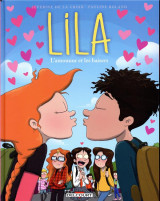 Lila tome 4 : l'amouuur et les baisers