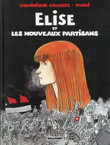 Elise et les nouveaux partisans