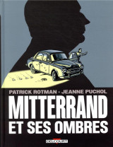 Mitterrand et ses ombres