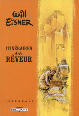 Itineraires d'un reveur : integrale