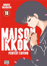 Maison ikkoku  -  juliette je t'aime - perfect edition tome 10