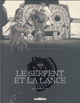Le serpent et la lance t02 - edition nb