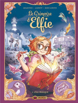 Le grimoire d'elfie - vol. 01 - histoire complète