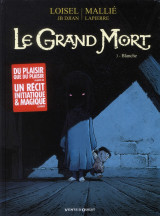 Le grand mort - tome 03