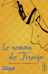 Naruto tome 1 : le roman de jiraya