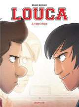 Louca tome 2 : face a face