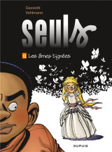 Seuls tome 13 : les ames tigrees