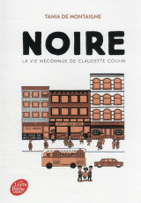 Noire - la vie méconnue de claudette colvin