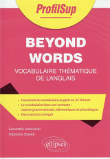Beyond words - vocabulaire thematique de l'anglais