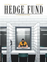 Hedge fund - tome 3 - la stratégie du chaos