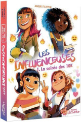 Les influenceuses - la soirée des 10k