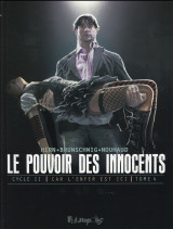 Le pouvoir des innocents - cycle 2  -  car l'enfer est ici tome 4 : 2 visions pour un pays