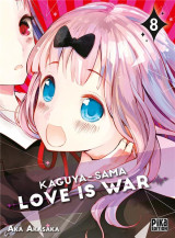 Kaguya-sama : love is war tome 8