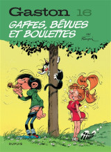 Gaston (edition 2018) - tome 16 - gaffes, bevues et boulettes